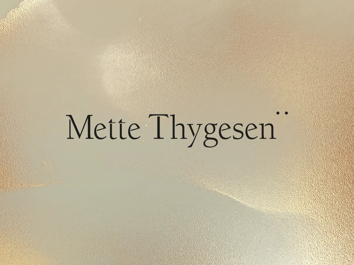 METTE THYGESEN METTE THYGESEN